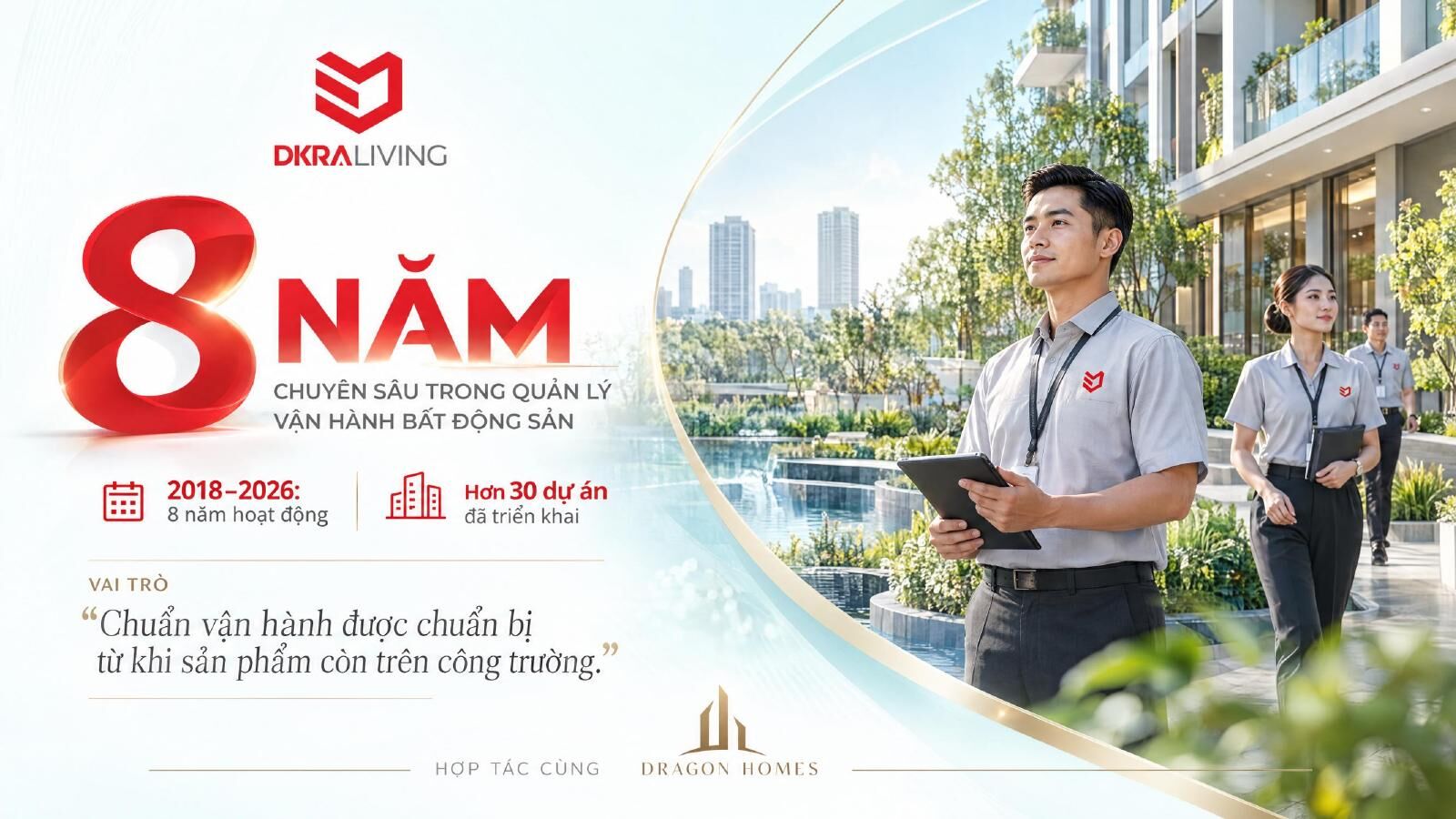 DKRA Living, đơn vị quản lý vận hành tòa căn hộ Dragon Homes tại Đức Hòa, Tây Ninh